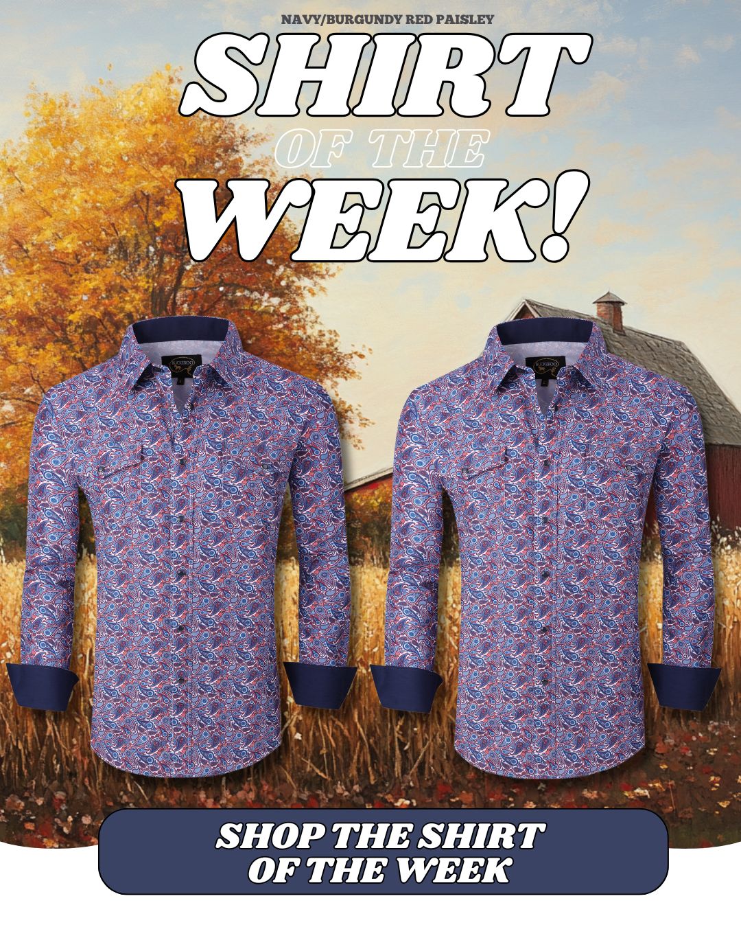 SHIRT OF THE WEEK! NAVY/BURGUNDY RED PAISLEY SHOP the shirt of the week