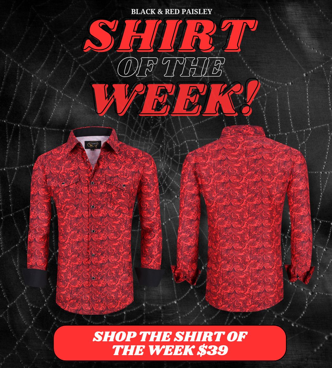 red/black paisley shirt of the week shop the shirt of the week $39